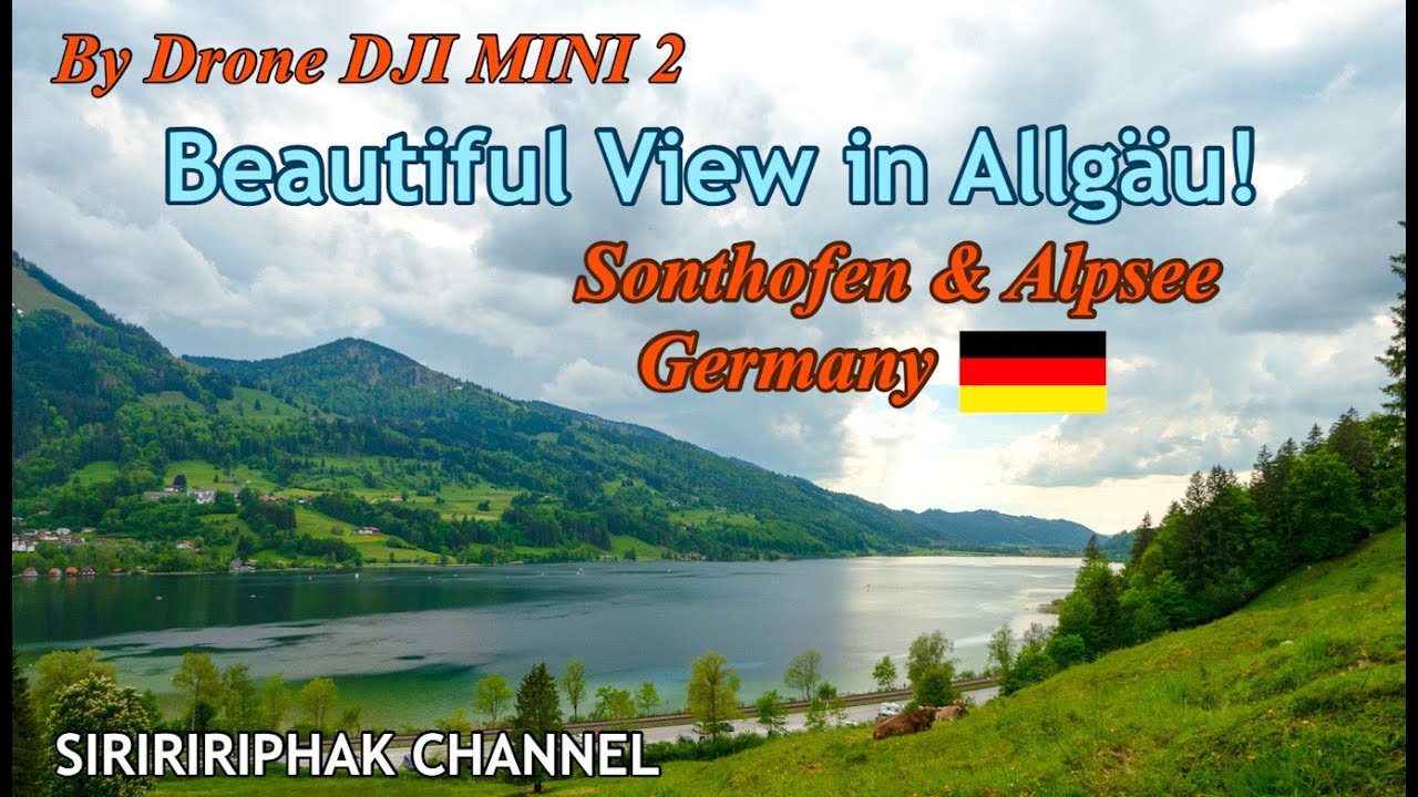 Allgäu - Sonthofen & Alpsee by Drone 2021 [4K]