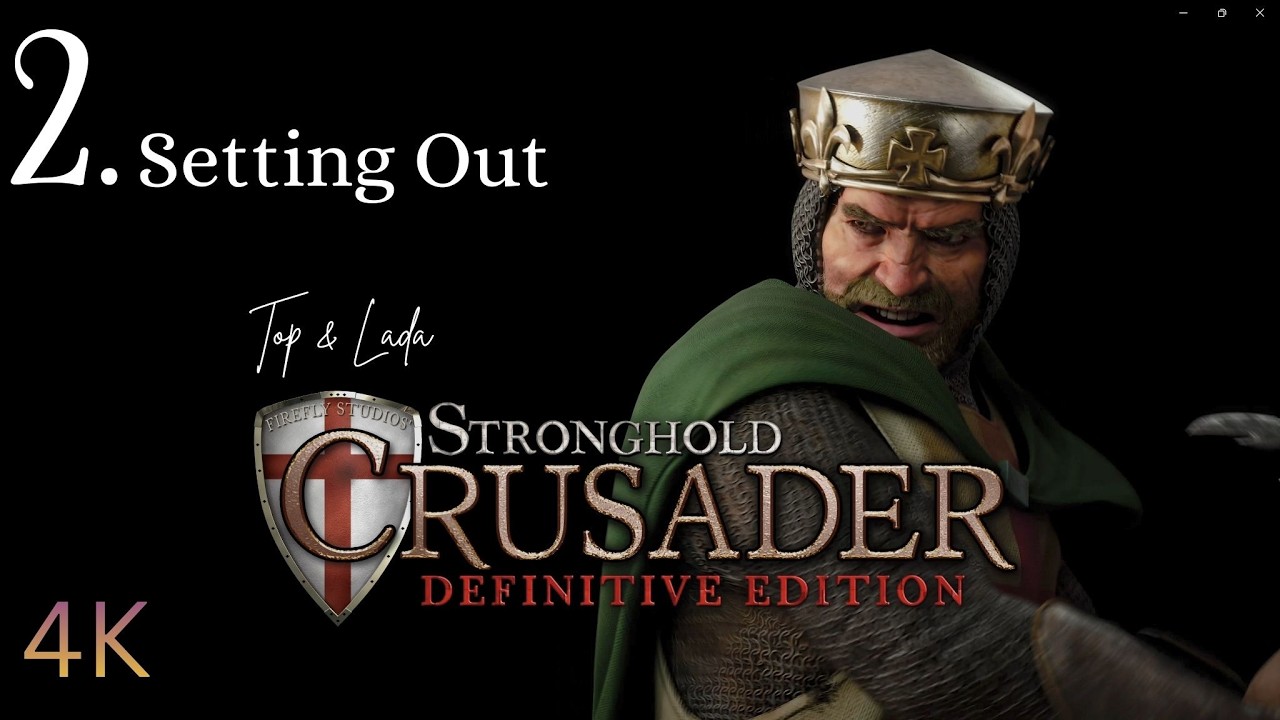 Stronghold : Definitive Edition 4K - Setting Out