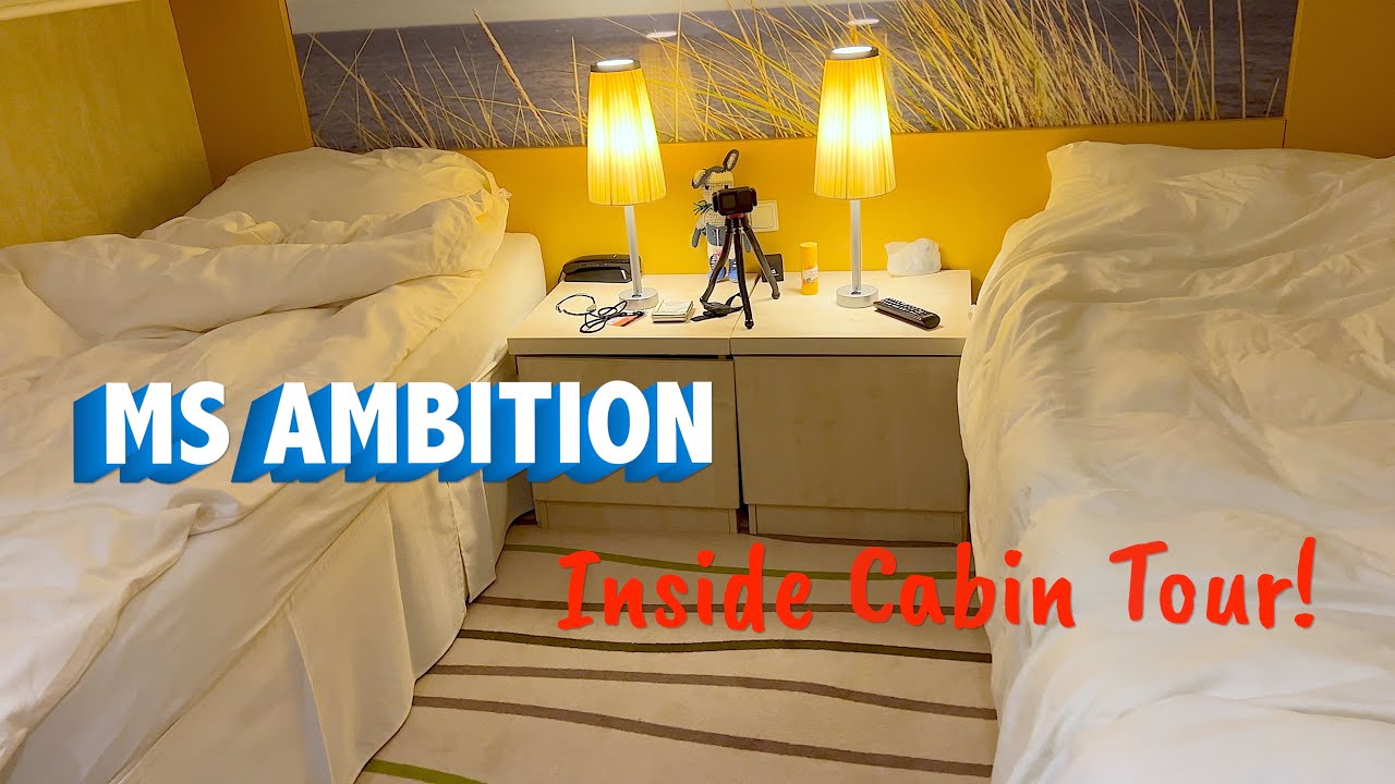 Ambassador Ambition Cruise Ship / Inside Cabin / Aug 2023