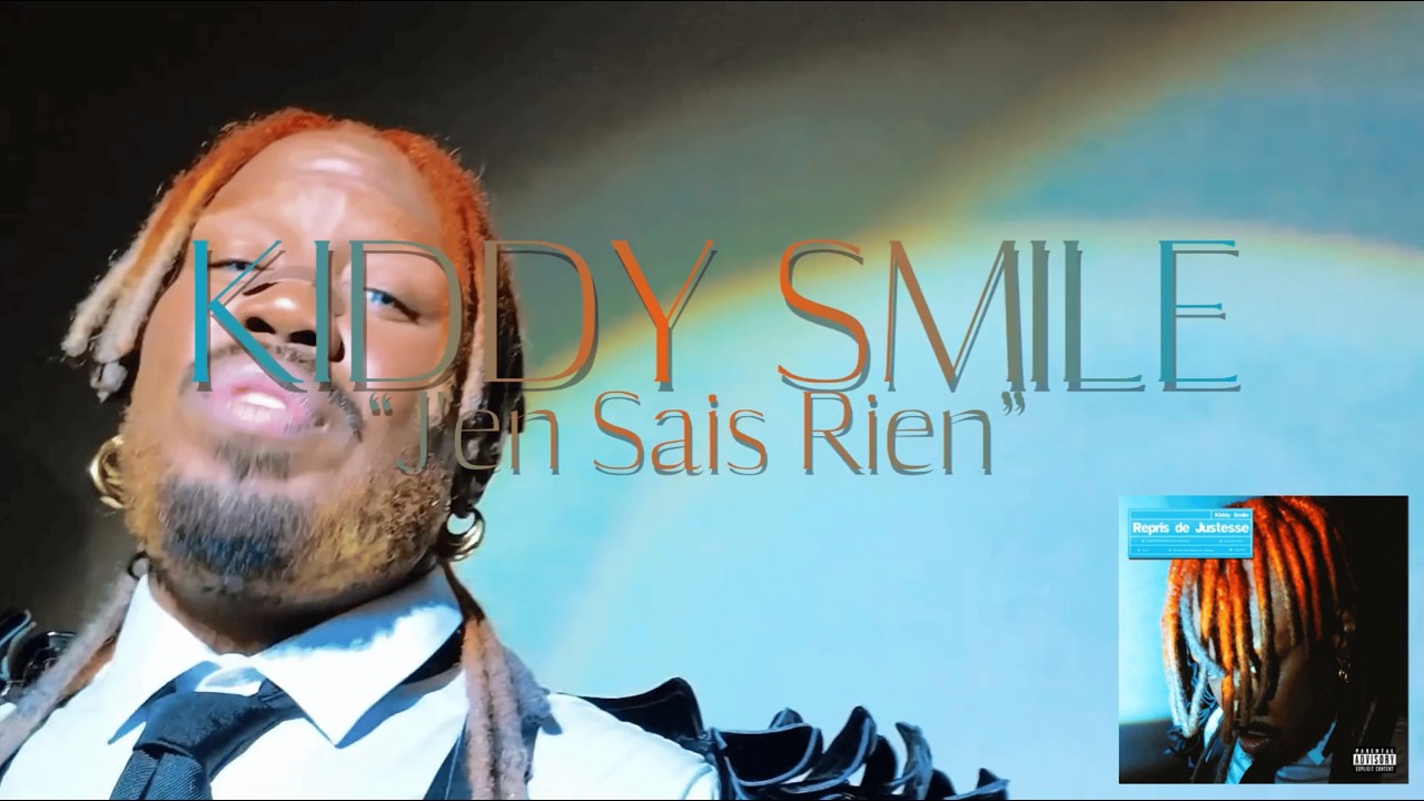Kiddy Smile - J'en Sais Rien (Repris De Justesse) (Visualizer)