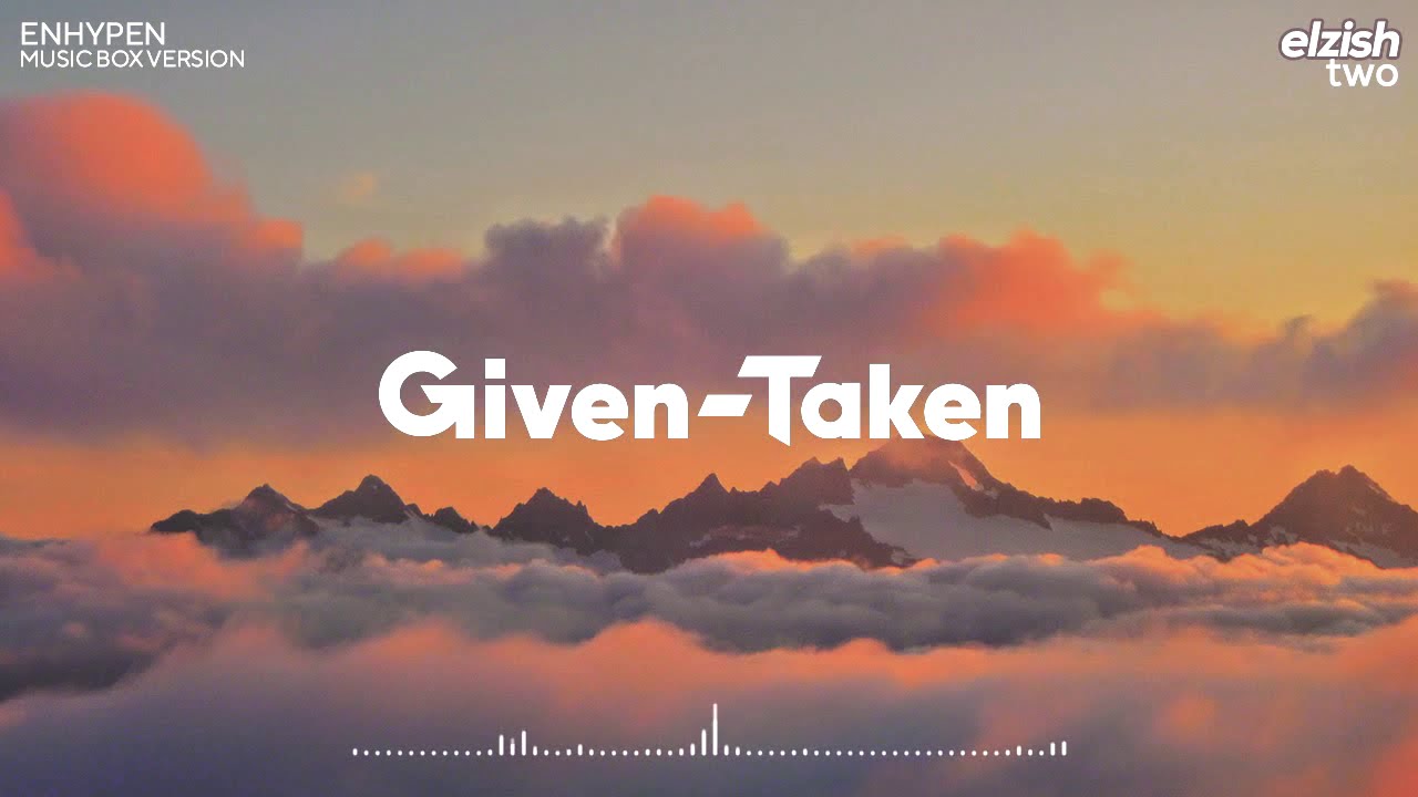 ENHYPEN - Given-Taken | Music Box Version (Lullaby Ver.)