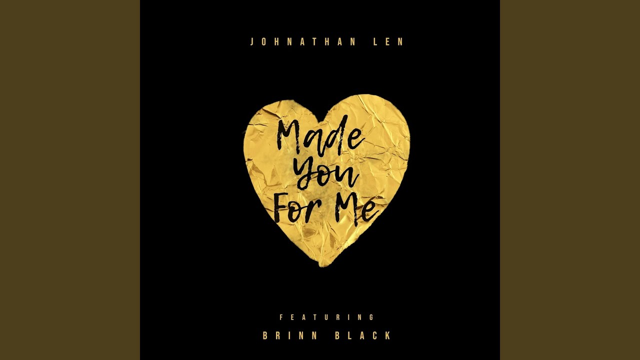 Made You for Me (feat. Brinn Black)