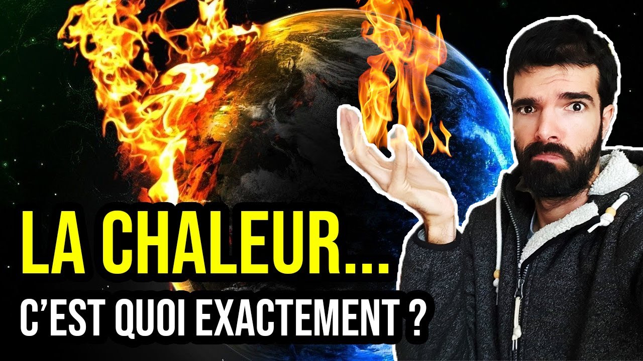 Chaleur et temp&eacute;rature : pas la m&ecirc;me chose ! 🔥