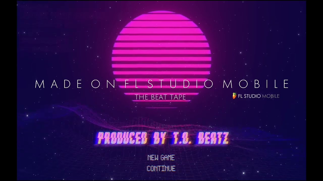 MADE ON FL STUDIO MOBILE (BEAT TAPE) [prod. t.o.beatz]