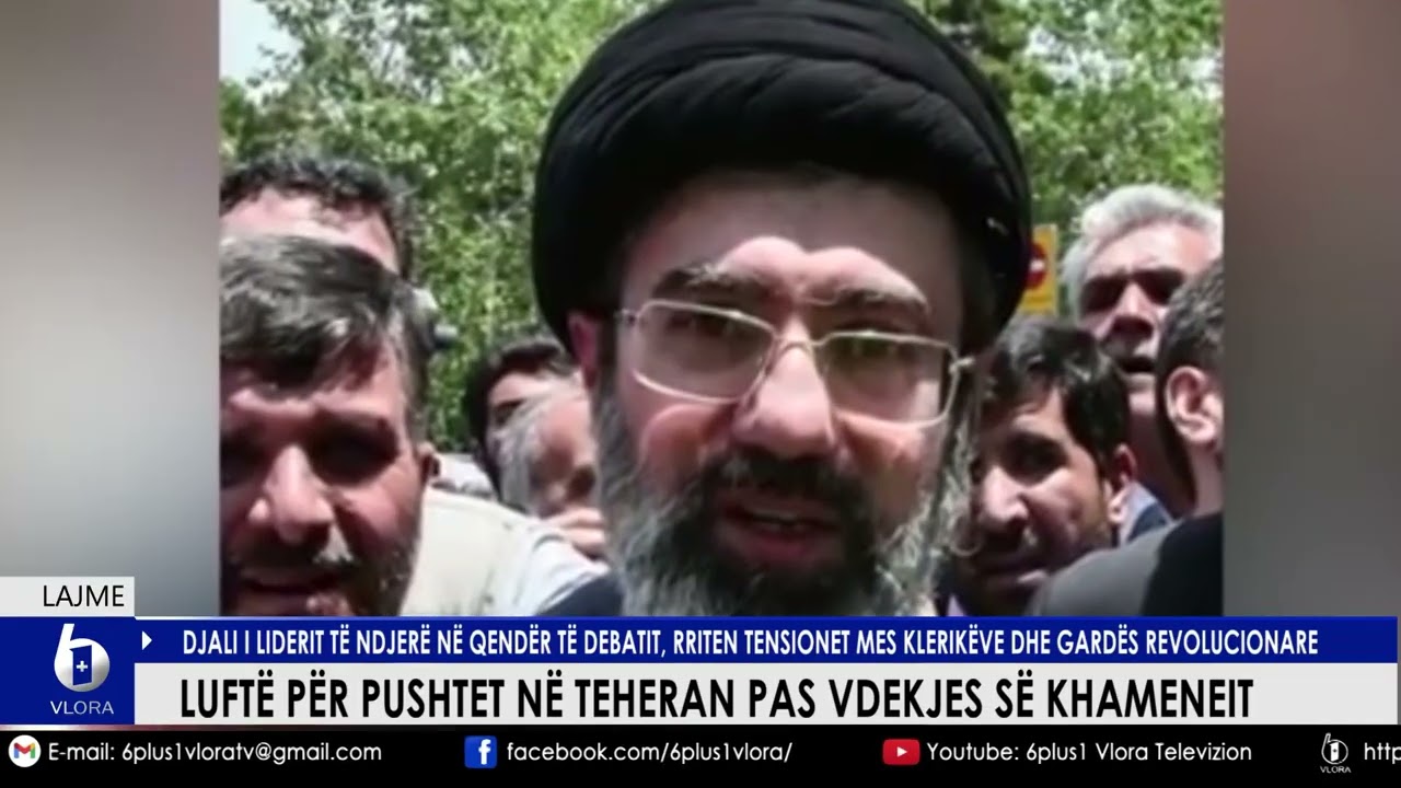 Luftë për pushtet në Teheran pas vdekjes së Khameneit.Djali i Liderit të ndjerë në qendër të debatit