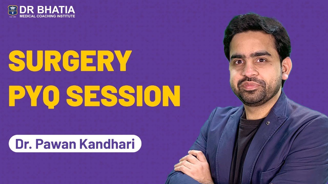 NEET PG 2024 PYQ Session of Surgery || Dr. Pawan Kandhari || DBMCI || eGurukul