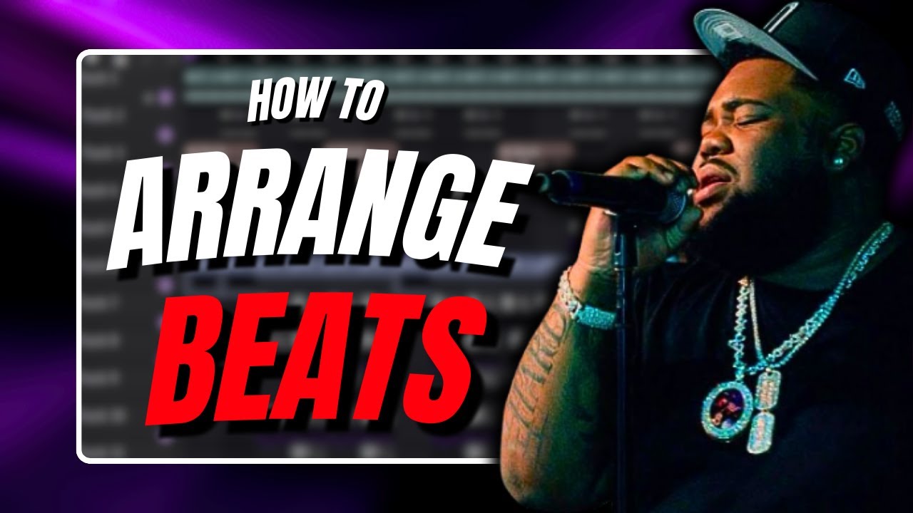 How To ARRANGE Beats In 2026
