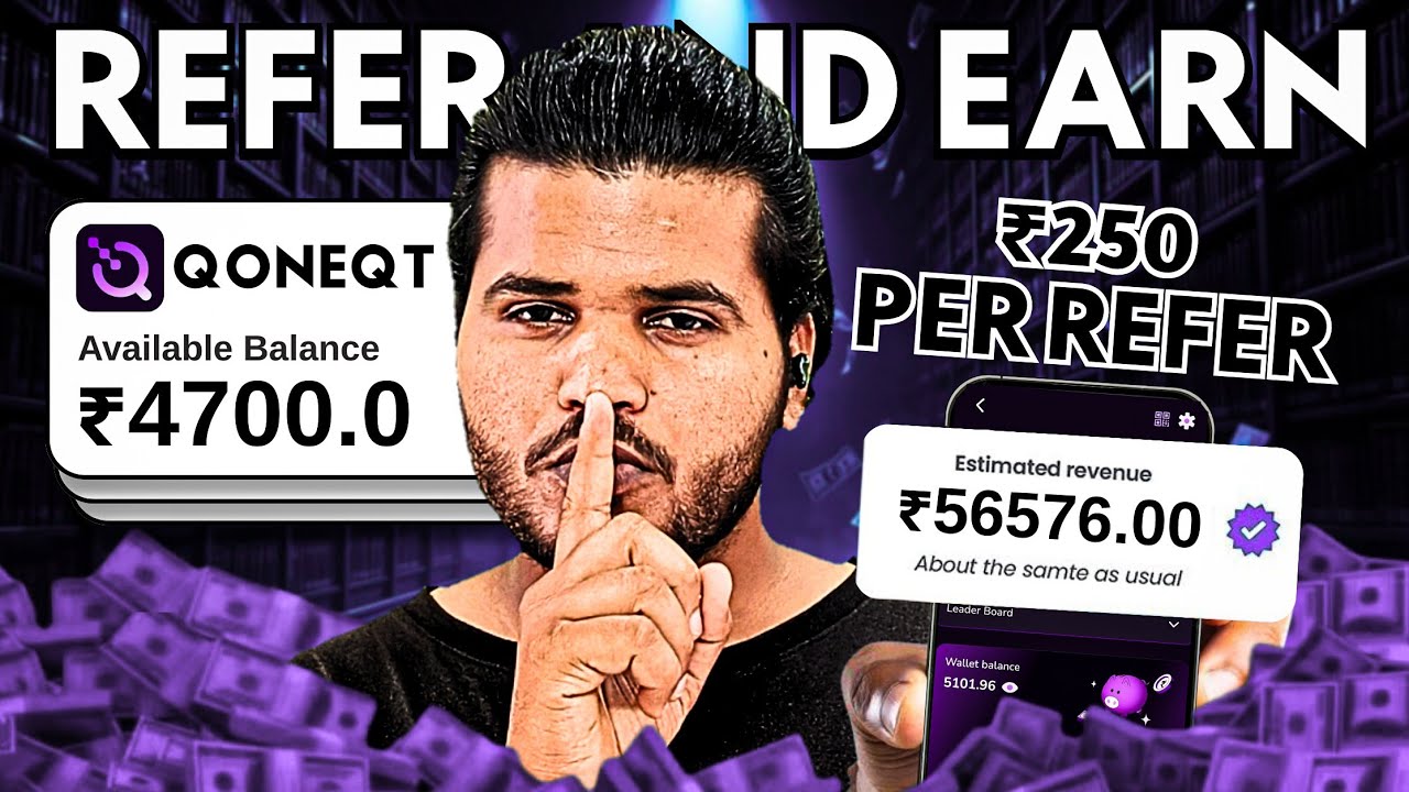 💸BEST REFER AND EARN APP | REFER AND EARN APP TODAY | NEW REFER AND EARN APP TODAY | QONEQT REFERRAL