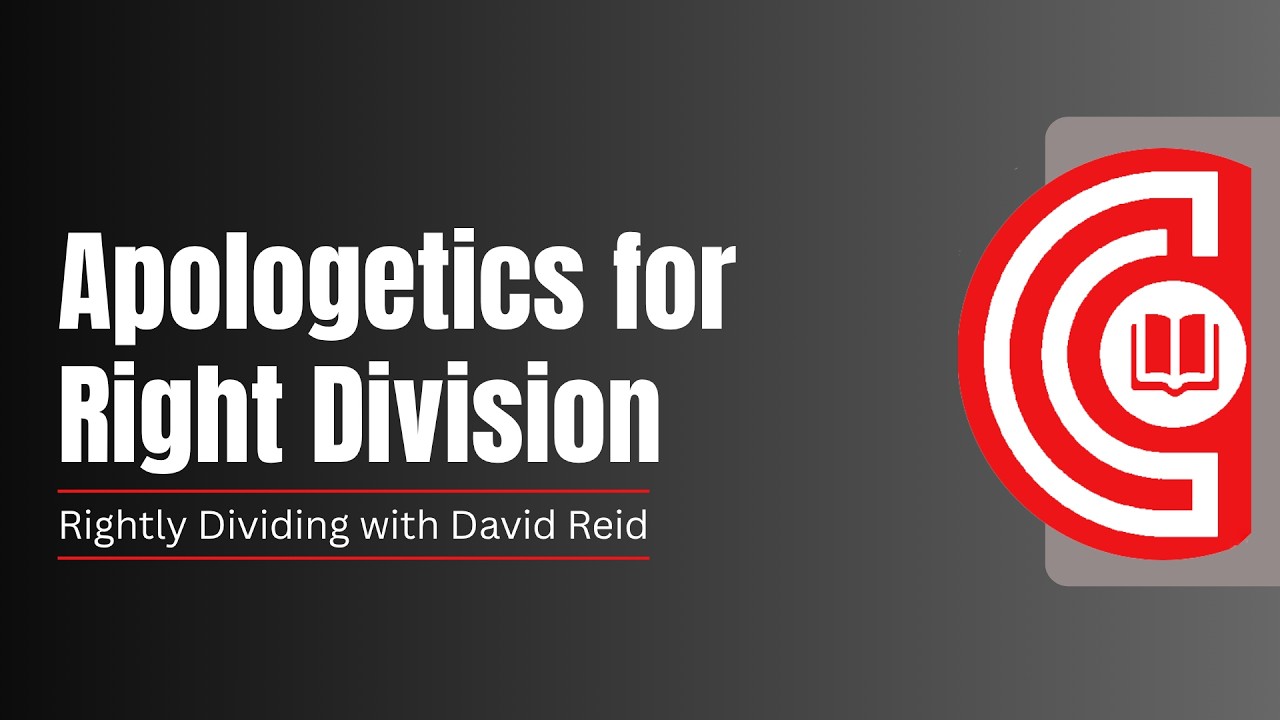 Apologetics for Right Division