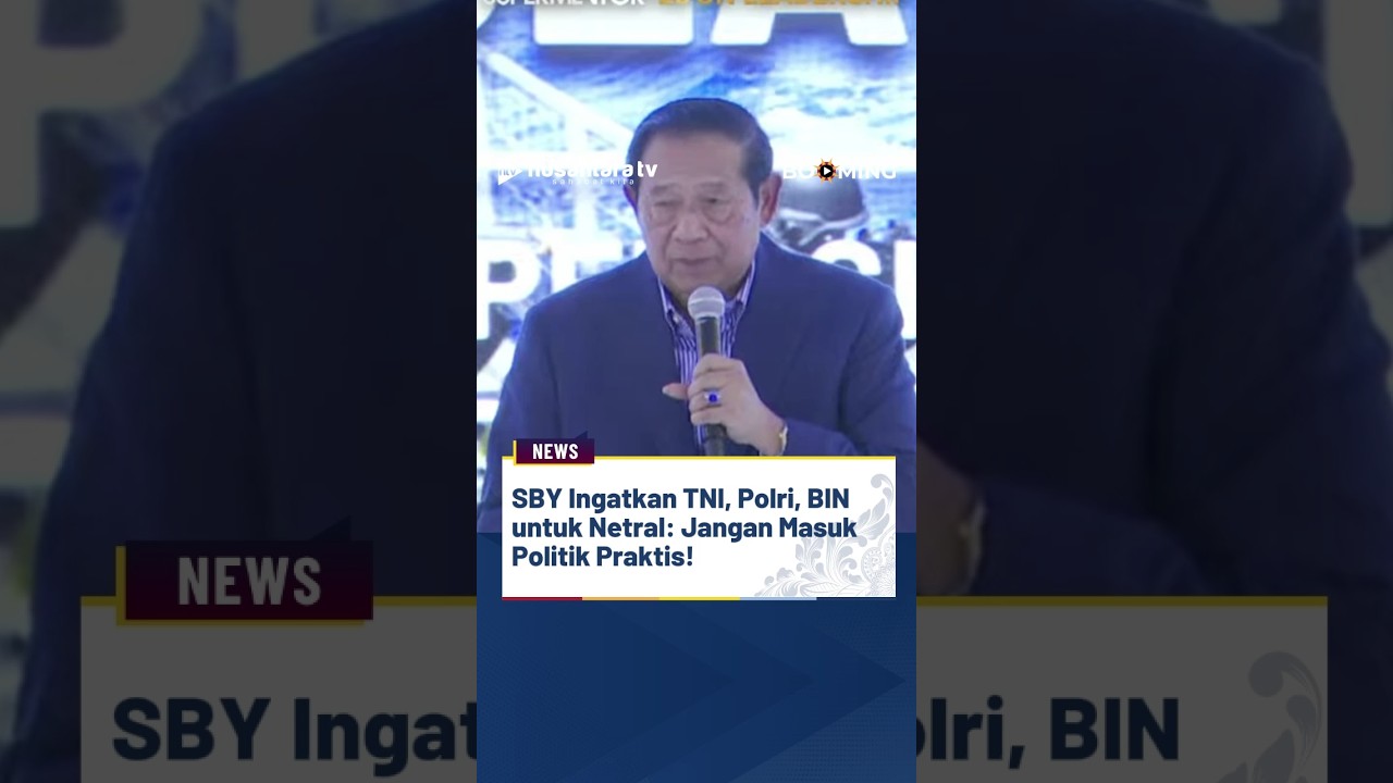 SBY ingatkan TNI polri untuk tidak masuk politik praktis