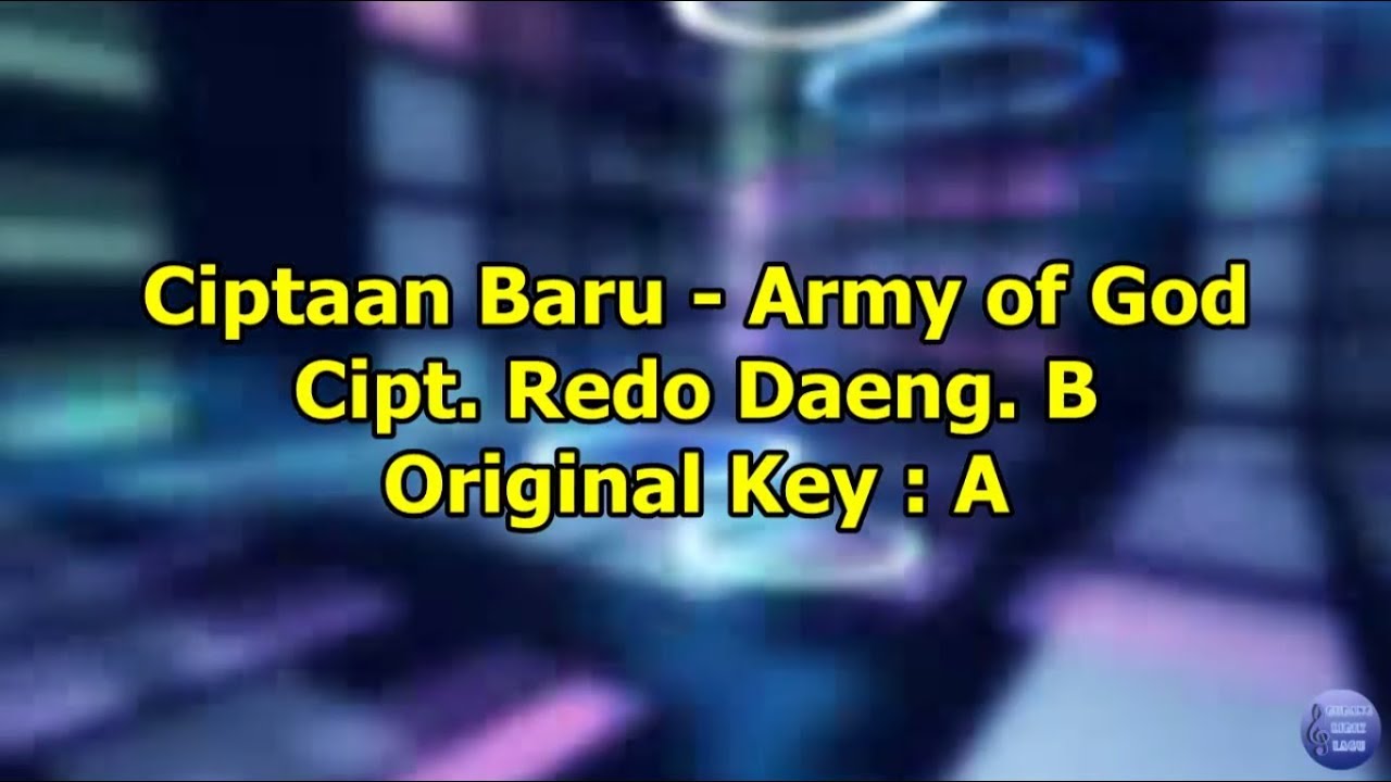 Ciptaan Baru - Army of God (Lyric and Chord)