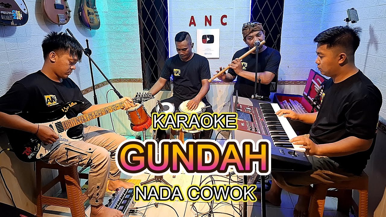 GUNDAH KARAOKE NADA COWOK YUNITA ABABIEL