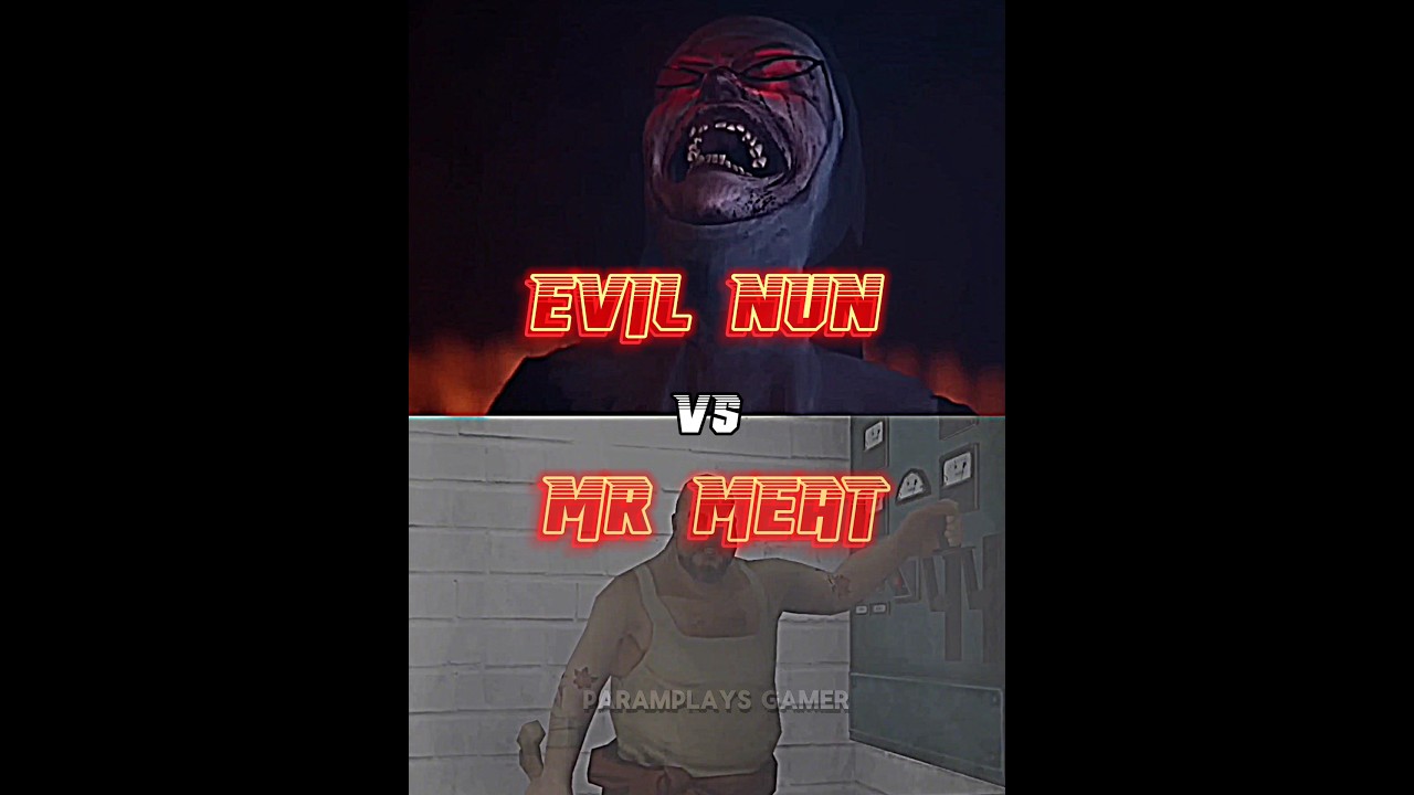 Evil Nun vs Mr Meat 🗿🍷