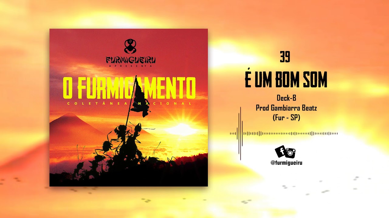 39 - É um bom som: Deck B - Prod. ((GambiarraNosBeatz)) ( Fur SP )