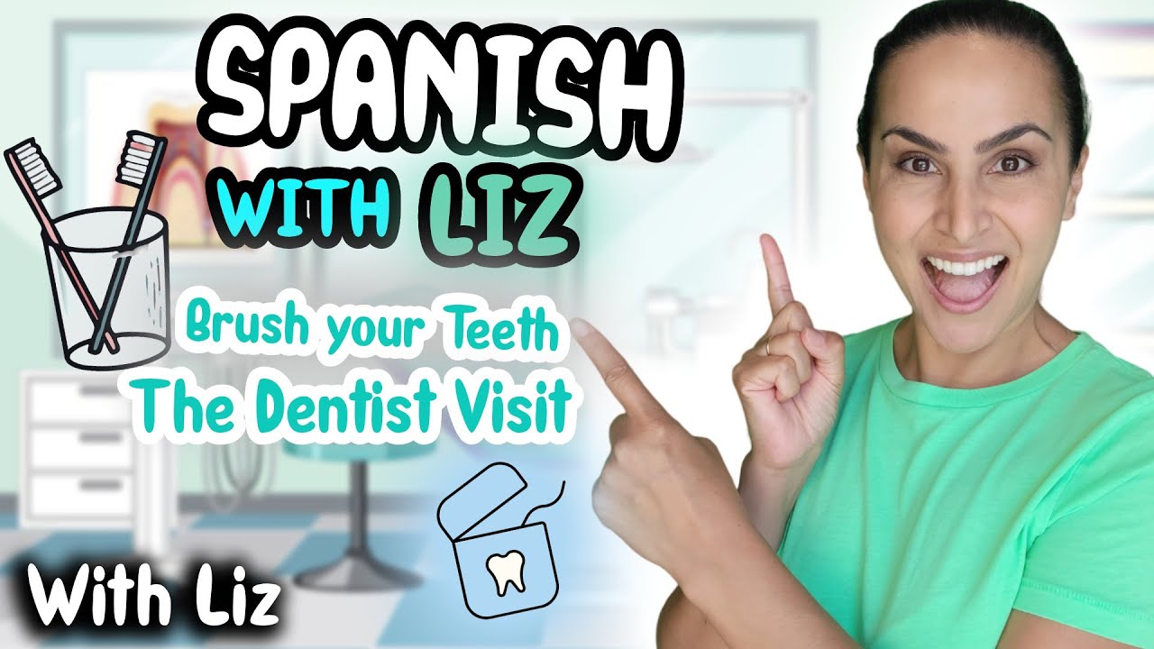 Brush Your Teeth: First Dentist Visit | Interactive Spanish Toddler Learning, Eating Veggies & More!