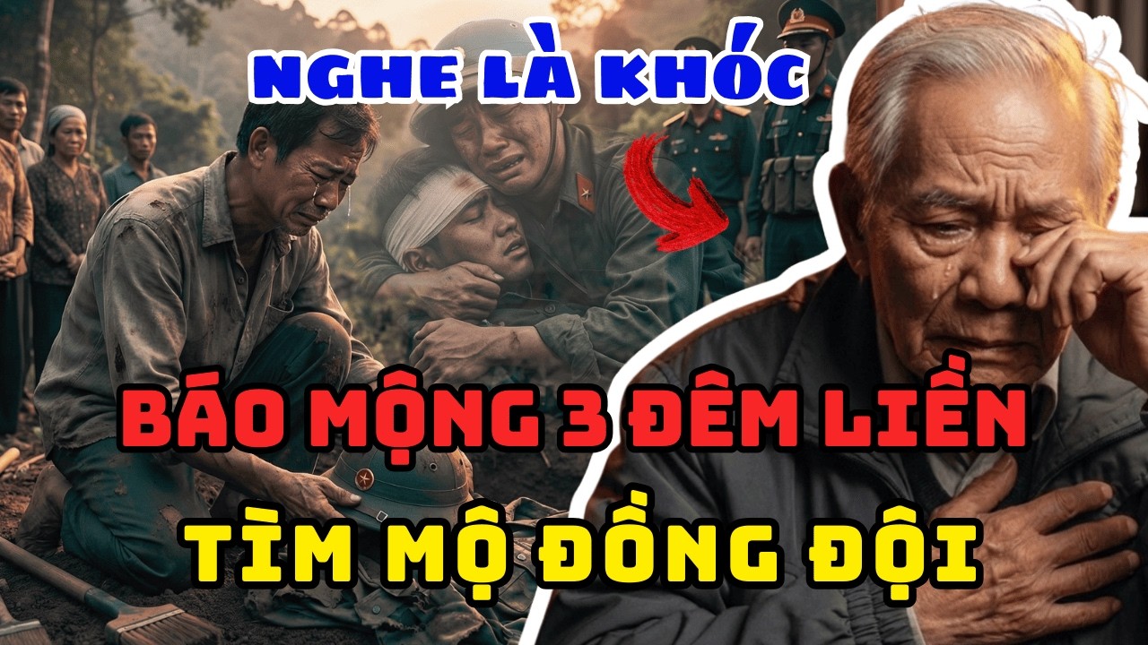 Báo mộng 3 đêm liền: Tìm thấy hài cốt liệt sĩ nhờ một giấc mơ - Có thật hay không?