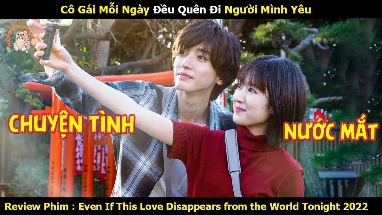 [Review Phim] Cô Gái Mỗi Ngày Ngủ Dậy Đều Quên Đi Người Mình Yêu