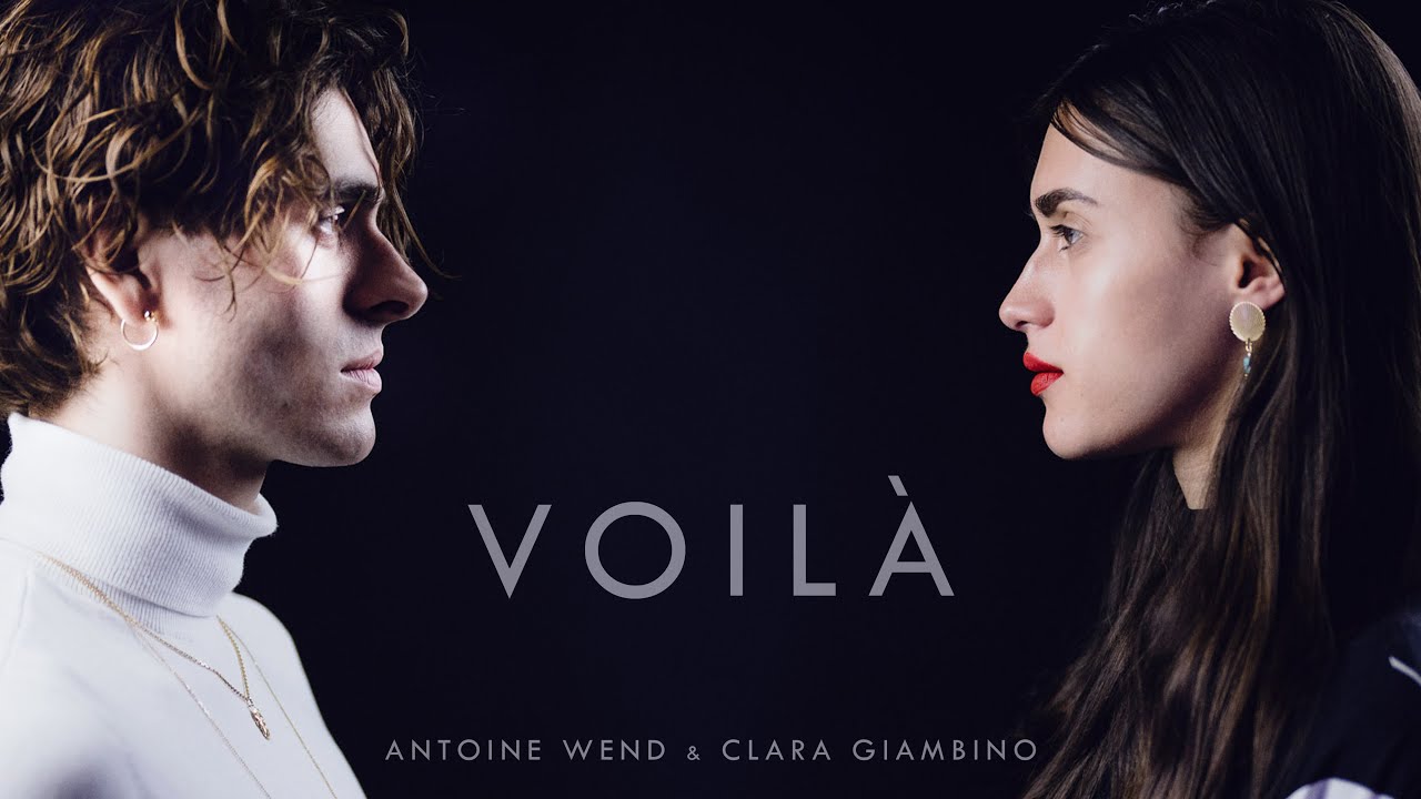 Antoine Wend & Clara Giambino - Voilà