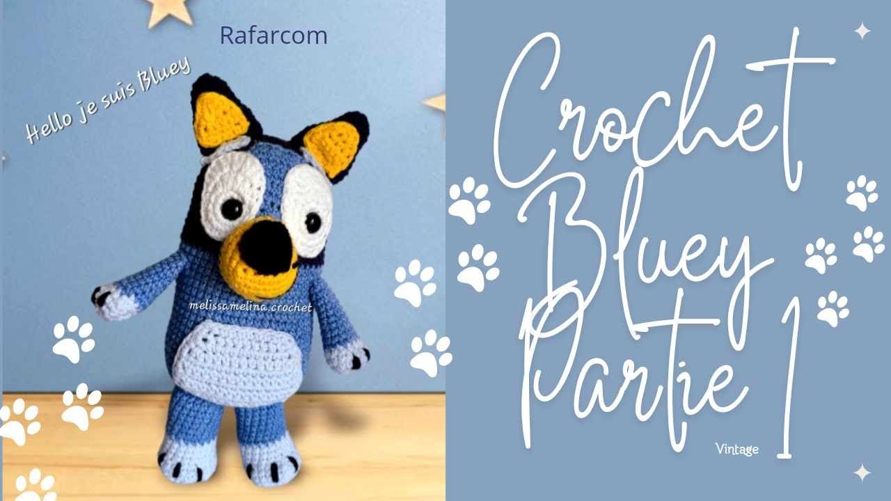 S Droitiers crochet amigurumi Bluey🐾🐶 partie1