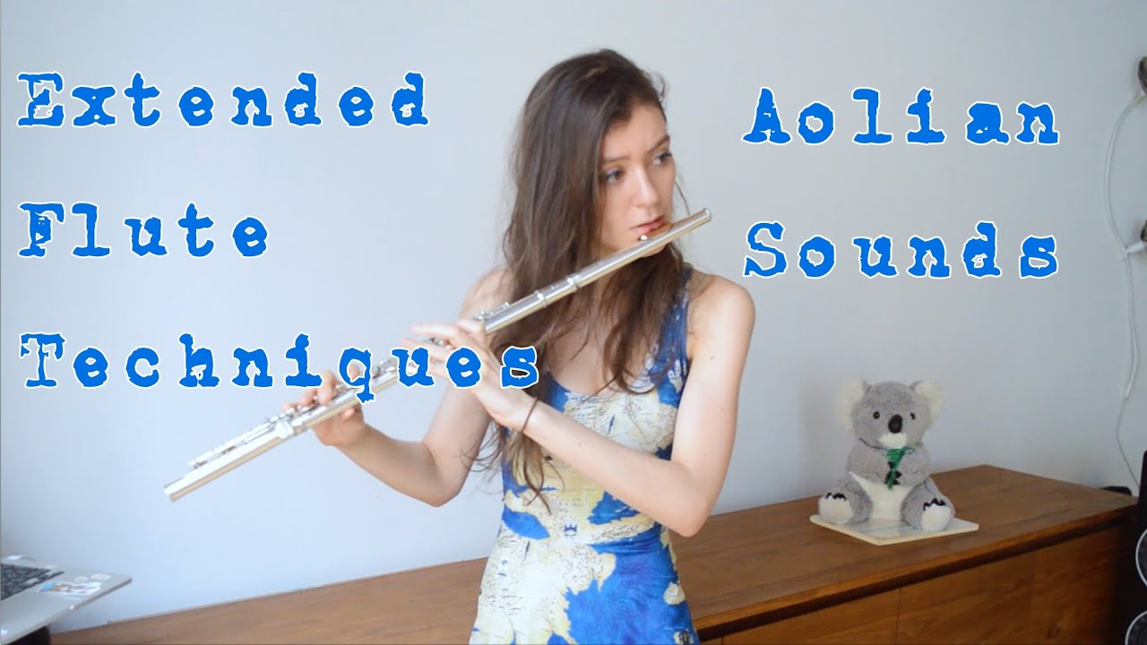 Tips for composers and flutists - Aolian Sounds - Extended flute technique - Daniela Mars -