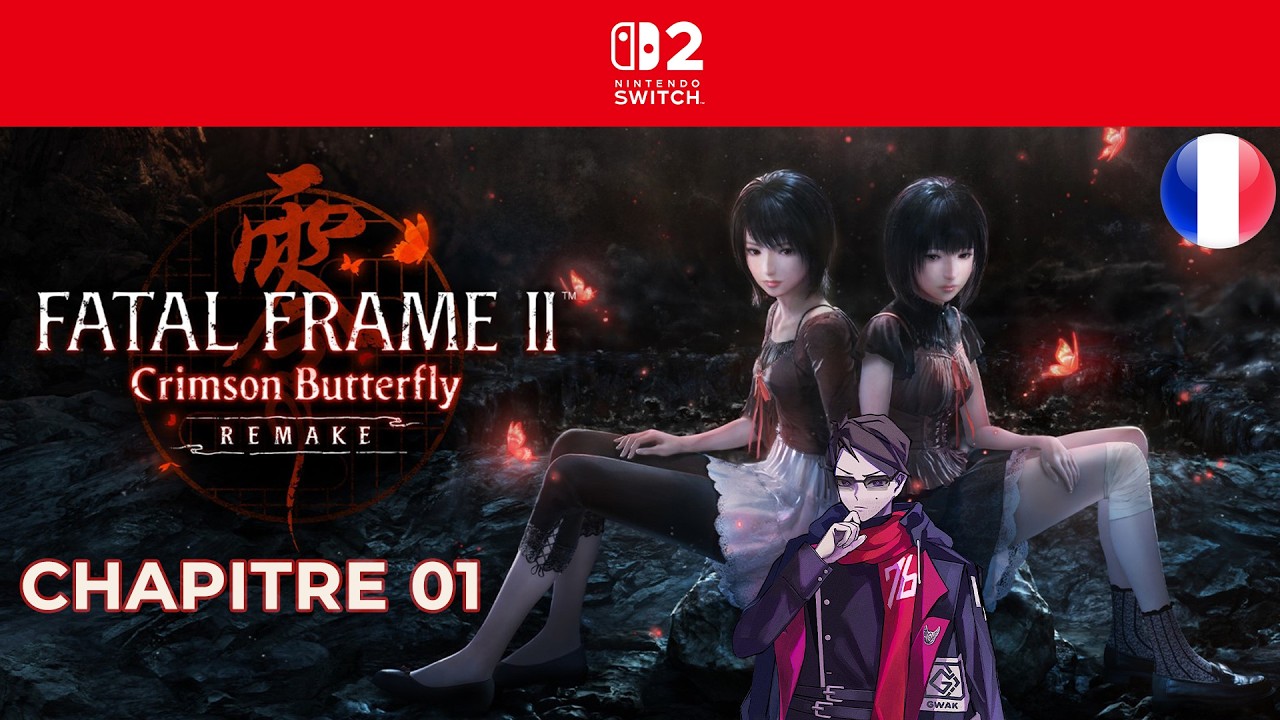 FATAL FRAME II REMAKE CHAPITRE 1 COMPLET FR VO JAP SANS COMMENTAIRES SUR NINTENDO SWITCH 2