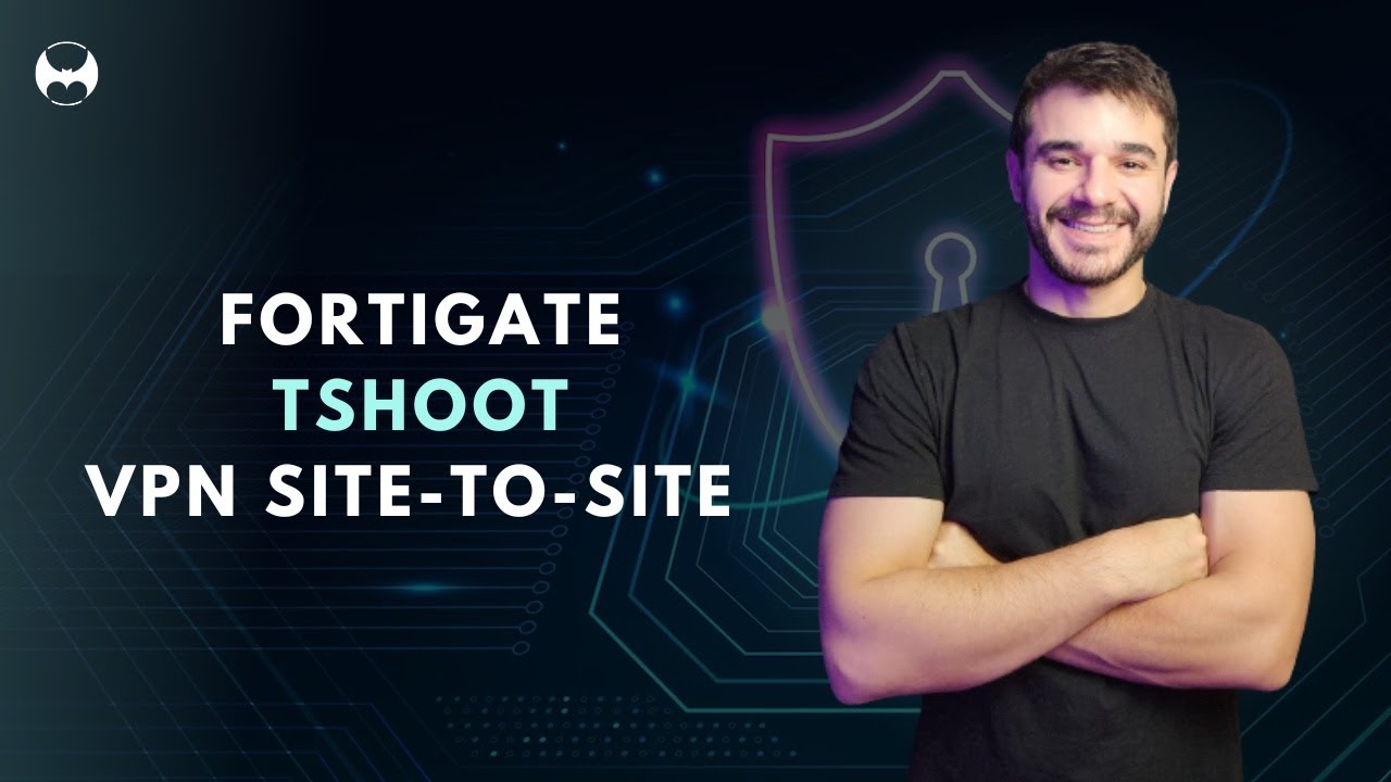 PASSO A PASSO PARA UM BOM TROUBLESHOOTING DE VPN IPSEC NO FORTIGATE