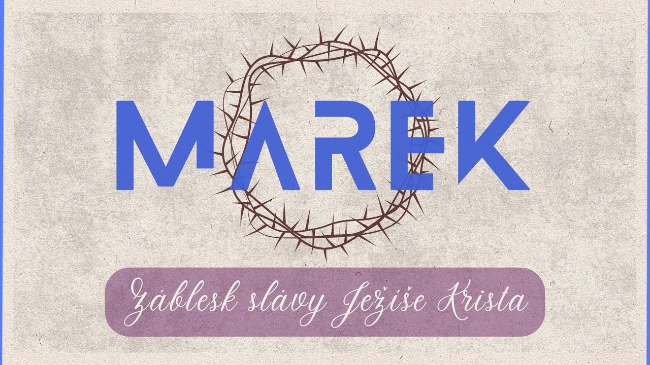 Záblesk slávy Ježíše Krista | Marek 9:1-8