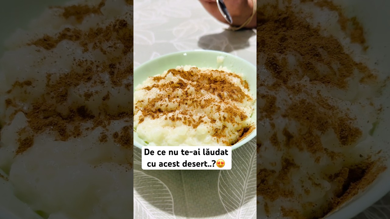 De ce nu te-ai lăudat cu acest desert..?😍 #mancare #desert #dulce #orezculapte #dinviata #familie