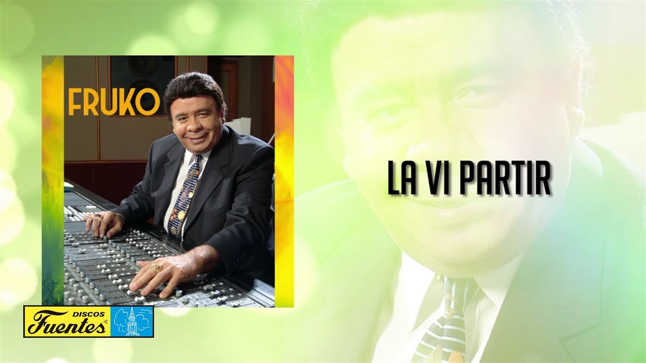 La Vi Partir - Fruko y Sus Tesos (Audio) | Discos Fuentes