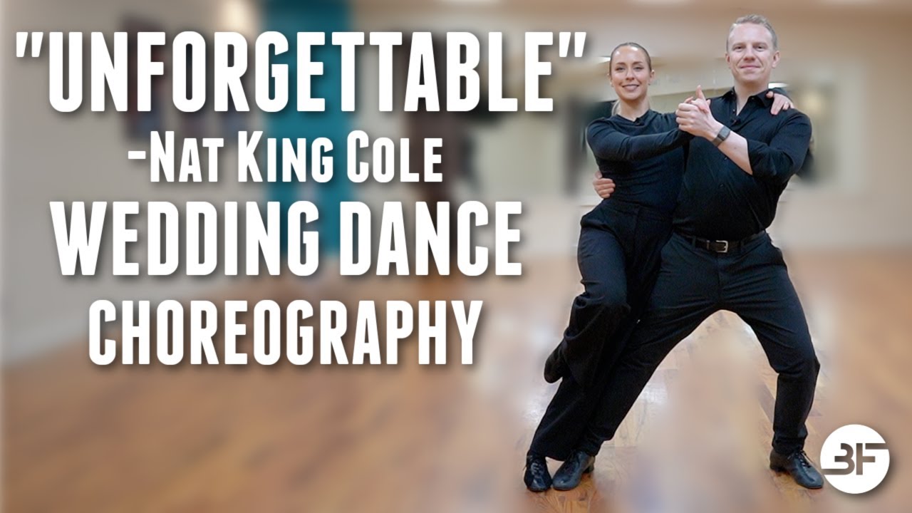 Unforgettable Wedding Dance by Nat King Cole | First Dance Choreography