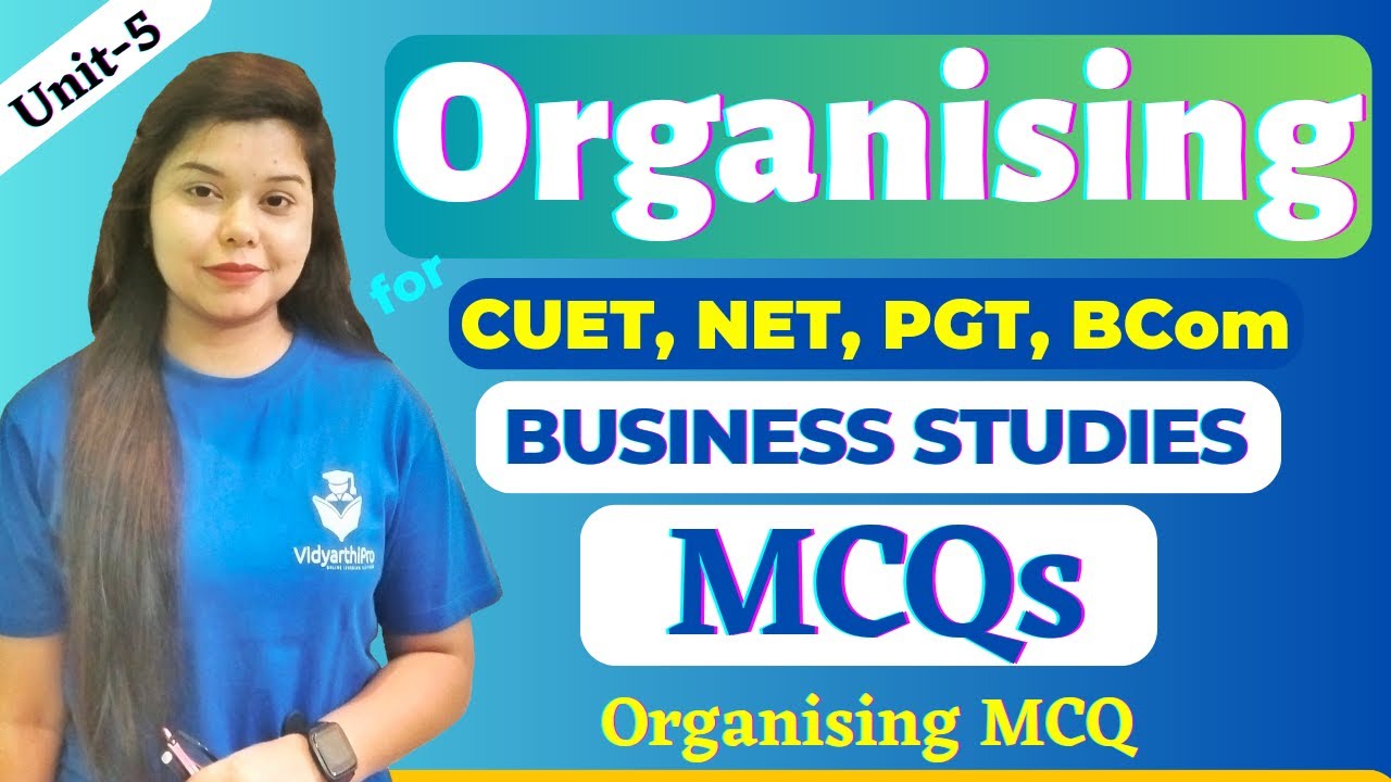 Organising MCQ | CUET | NET | BCom | Organising MCQs CUET | Business Studies MCQ | VidyarthiPro
