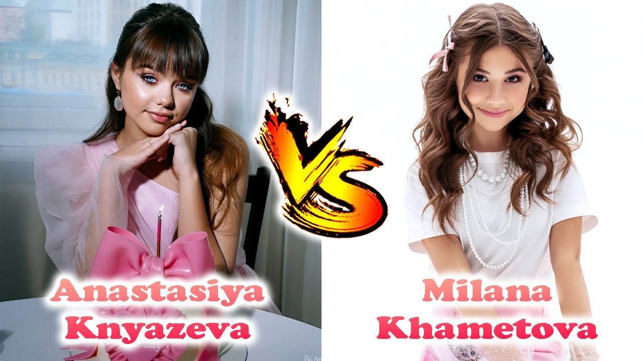 Anastasiya Knyazeva VS Milana Khametova Stunning Transformation | From Baby To Now Years Old