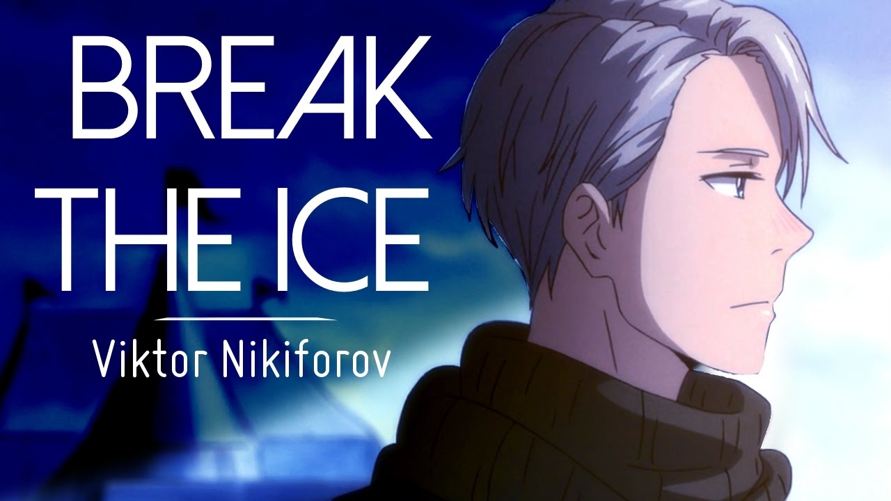 viktor nikiforov || break the ice