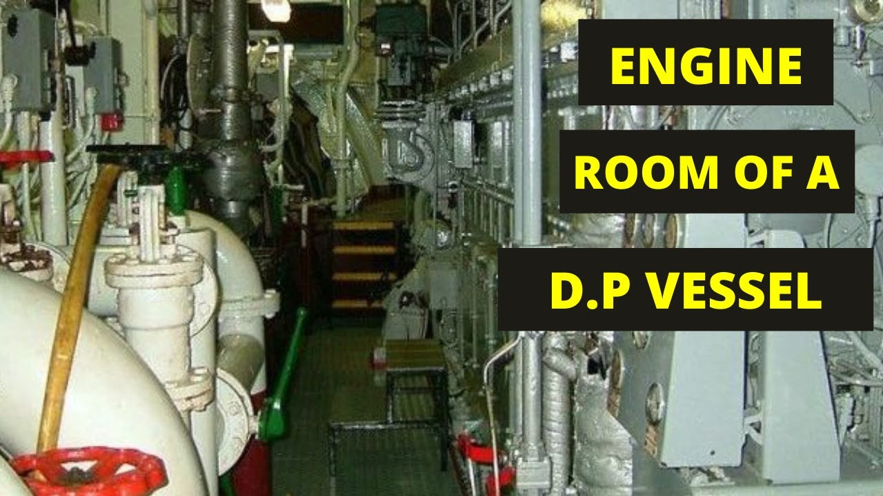 engine room of a d.p vessel