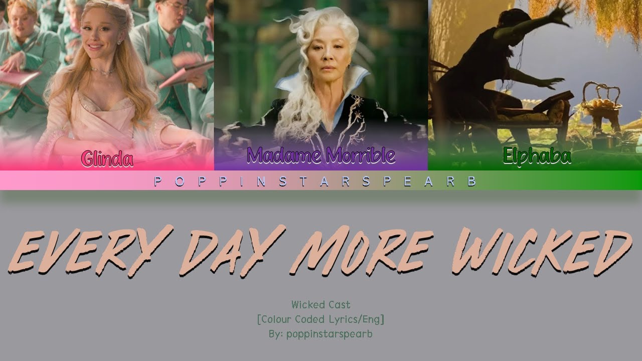 Every Day More Wicked - Wicked Cast [Color Coded/Eng]