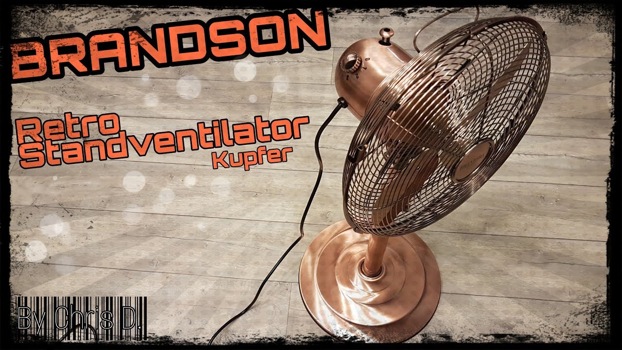 BRANDSON Retro Standventilator (copper) - Unboxing, Aufbau, Nutzung