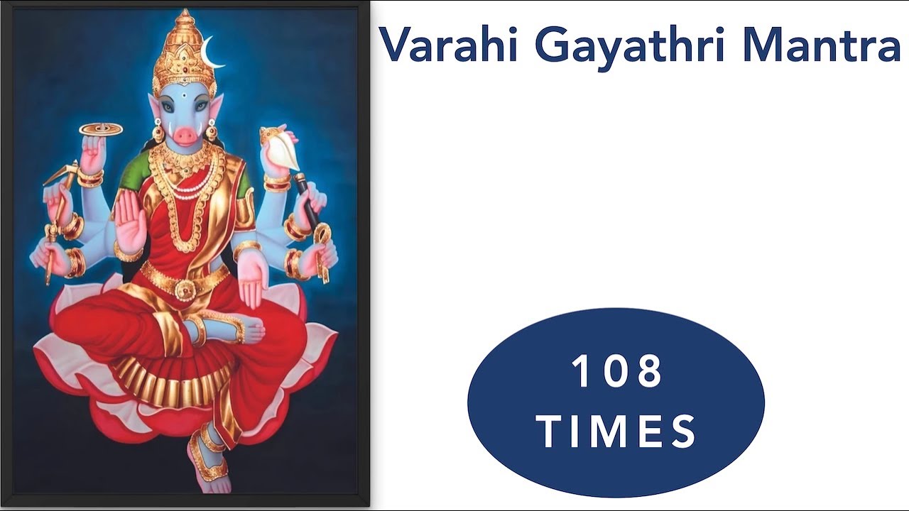 Sri Varahi Gayatri Mantra| 108 Times |Powerful Mantra for Success|Shree Divine Devotional