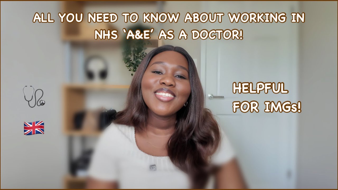 All You Need To Know About Working In The NHS ‘A&E’ as a Doctor!