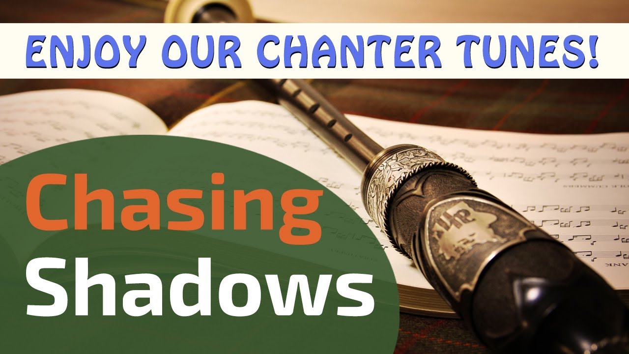 Chasing Shadows | Bagpipe Tunes on Practice Chanter ⭐⭐⭐⭐⭐