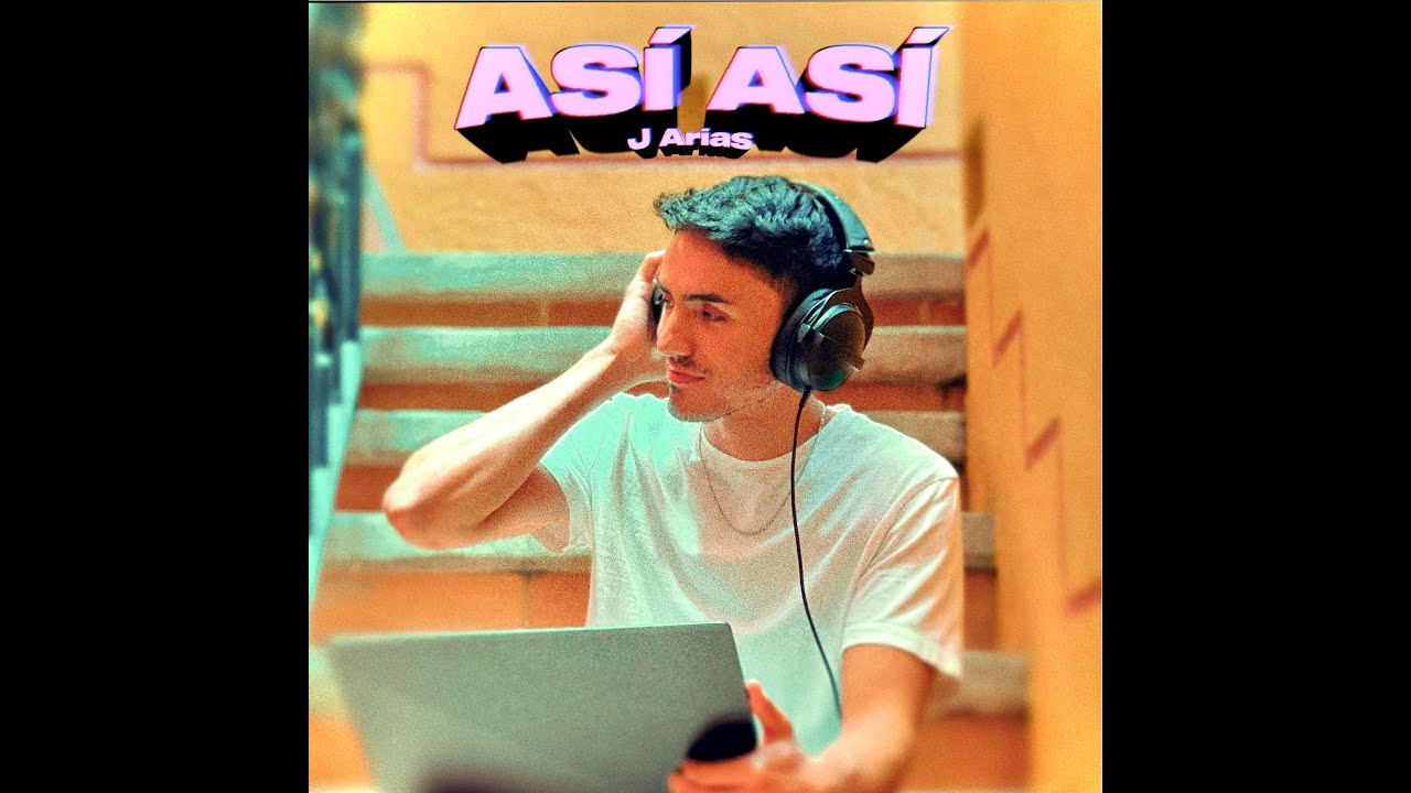J Arias - Así Así (Official Audio)