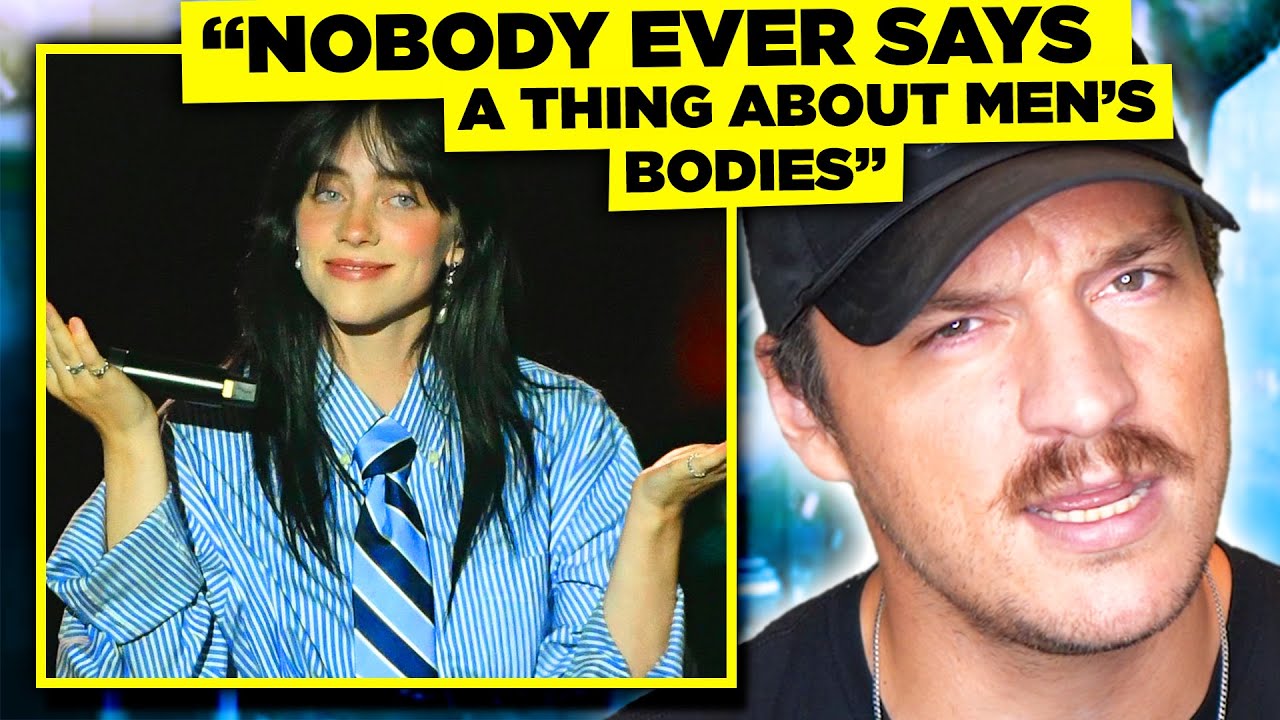 Male Body Dysmorphia Doesn’t Exist REACTING to Billie Eilish