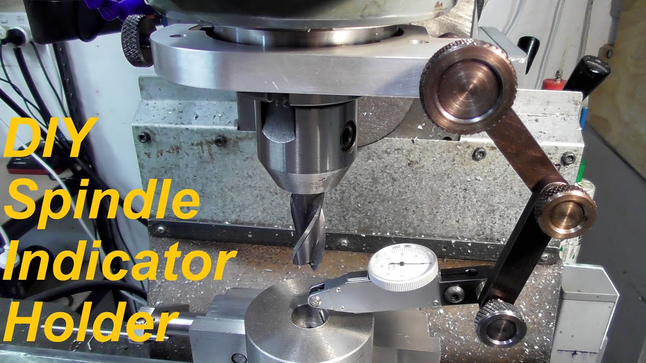 Mill Spindle Dial Indicator Holder -  Improved Design