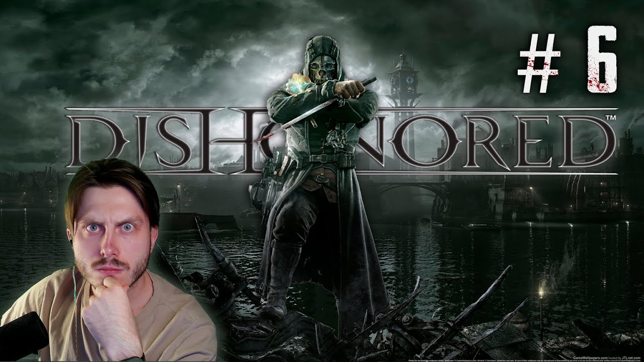 это точно не мошенники ! // Dishonored прохождение #6