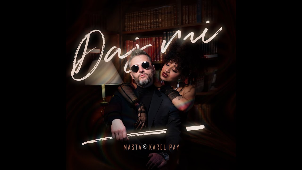 Masta ft. Karel Pay - Daj Mi (Official Video)