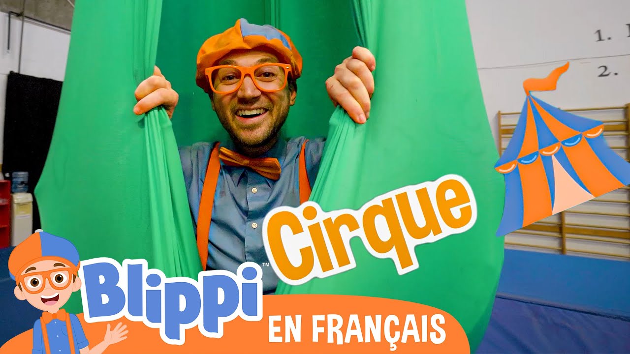 Blippi apprend des tours au Centre du Cirque | Blippi en français | Vidéos éducatives pour enfants