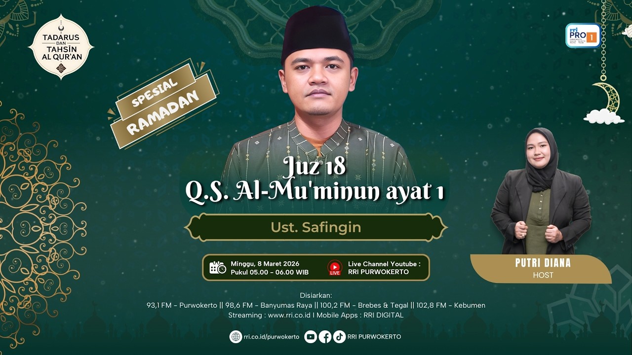 JUZ 18 Q.S. AL-MU'MINUN AYAT 1 | TADARUS DAN TAHSIN