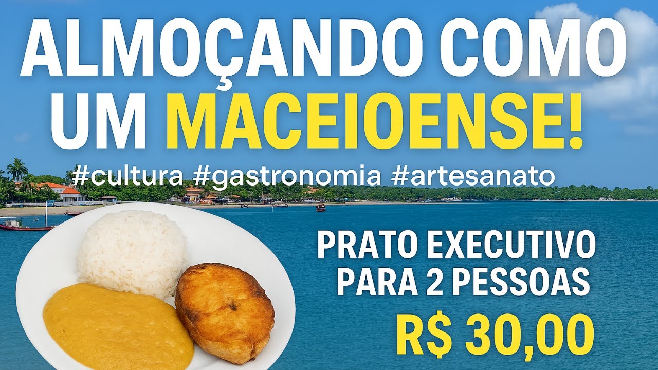 Decepções e Surpresas: Onde Comer em Maceió - Gastronomia, Artesanato e Belezas Naturais