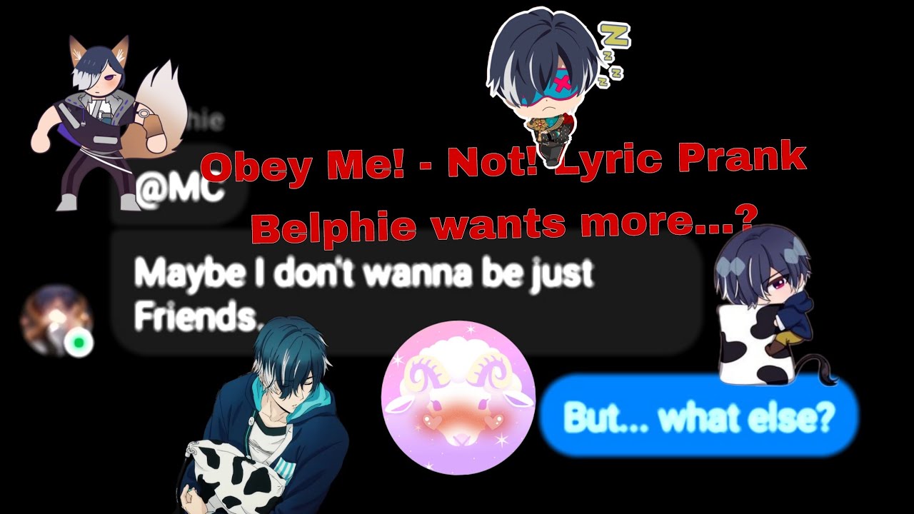 Obey Me! Belphegor Birthday special not! Lyric Prank - Belphie wants more...?