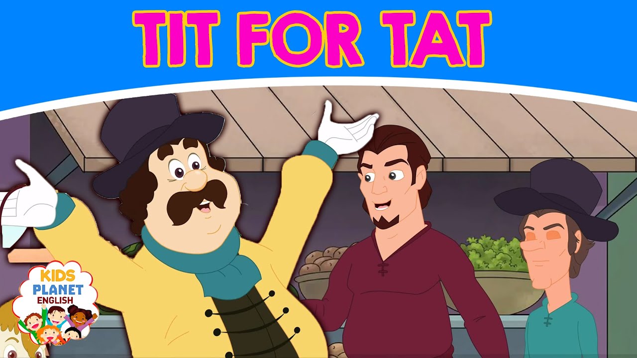 Tit For Tat Story In English | Fairy Tales In English | Bedtime Moral Stories For Kids 2021