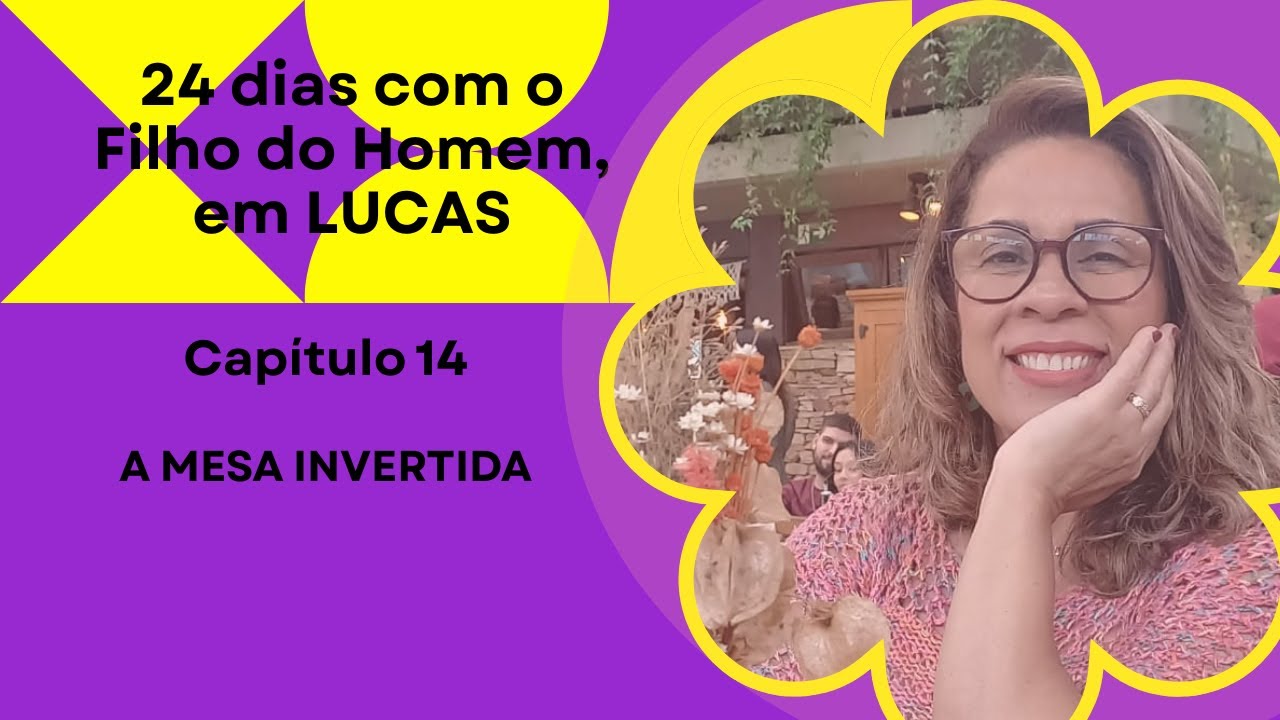 LUCAS 14 -  A MESA INVERTIDA #evangelhodelucas #jesus #banquete #parábolas #fariseus #ceia #bemdito